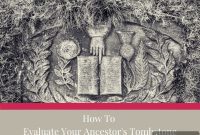 How to Read Your Ancestor’s Tombstone to Find Genealogy Clues