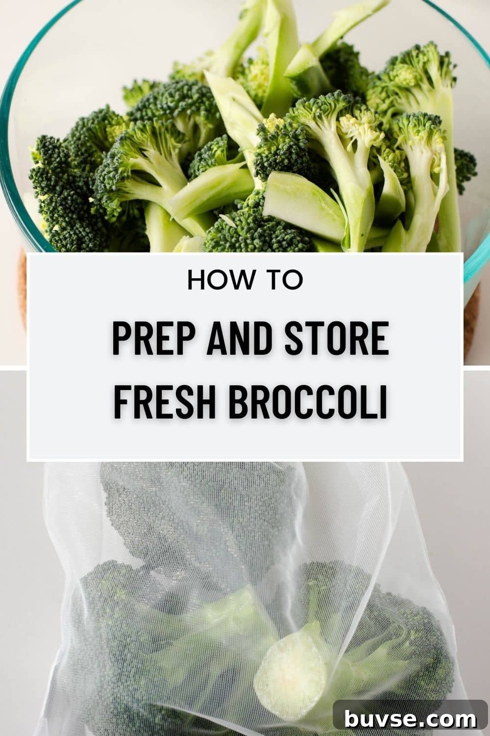 Prep and store fresh broccoli